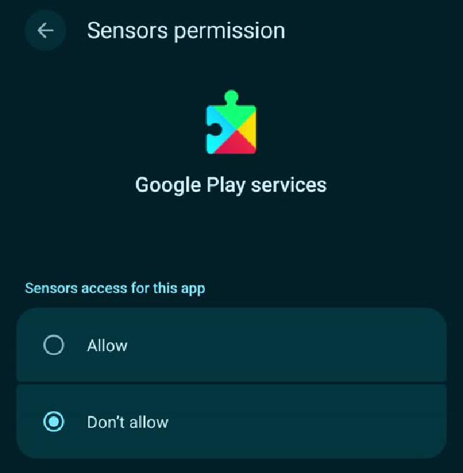 Sensors permission for Google Play services set to Don&rsquo;t allow